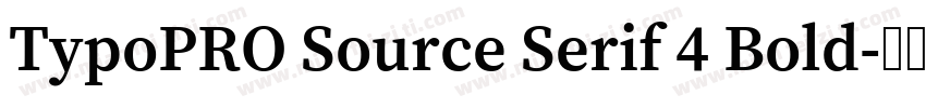 TypoPRO Source Serif 4 Bold字体转换